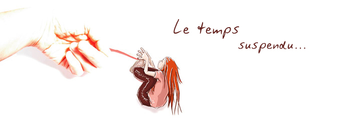 Le temps suspendu